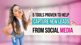 5 Tools Proven to Help Capture Leads From Social Media