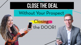 Close the Deal Without Them Closing the Door