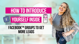 How to Introduce Yourself Inside Facebook™ Groups to Get More Leads